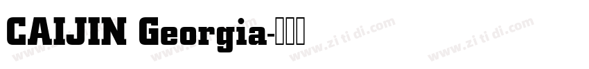 CAIJIN Georgia字体转换